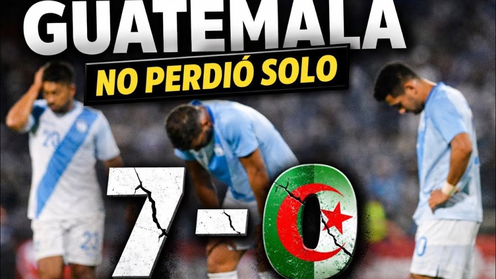 Argelia 7-0 Guatemala: lo más grave no fue el&nbsp;marcador